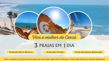 3 PRAIAS EM 1 DIA ( PRAIA DE MORRO BRANCO, PRAIA DAS FONTES, PRAIA DE CANOA QUEBRADA )